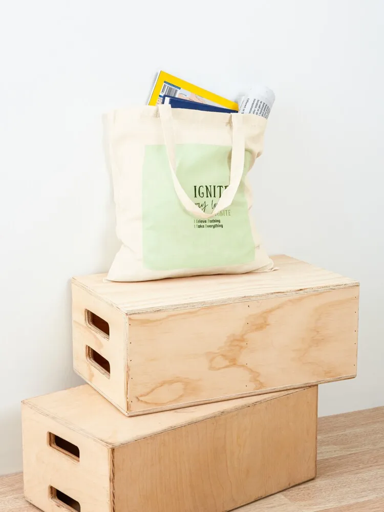 Ignite, my love. IGNITE. Green version Tote Bag Shopping bags Women's bag shopper bag women reusable grocery bags