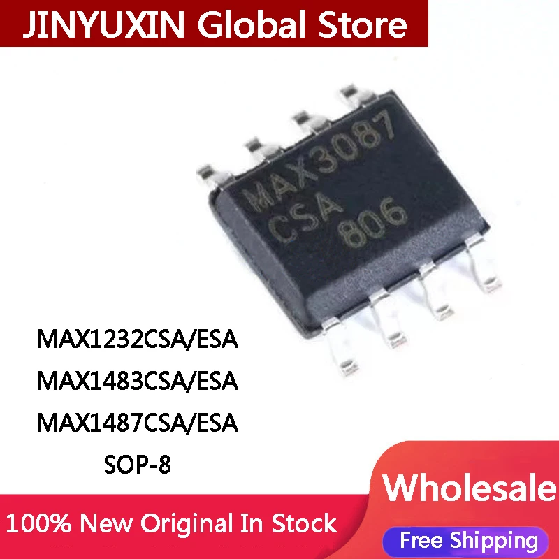 10Pcs New MAX1232CSA MAX1232 MAX1483CSA MAX1483 MAX1487 MAX1487CSA ESA SOP-8 IC Chip In Stock Wholesale Free Shipping