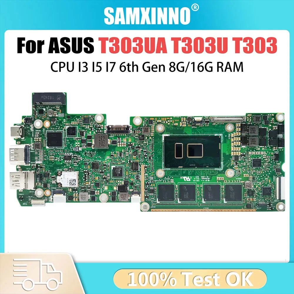 

T303UA Mainboard For ASUS Transformer 3 Pro T303U T303 Laptop Motherboard CPU I3 I5 I7 6th Gen 8G/16G RAM