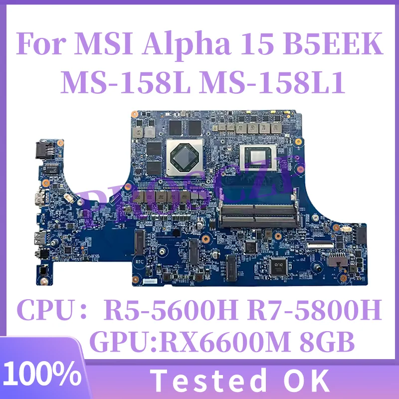 

MS-158L MS-158L1 Motherboard For MSI Alpha 15 B5EEK Laptop Motherboard With R5-5600H R7-5800H CPU RX6600M 8GB-GPU DDR4
