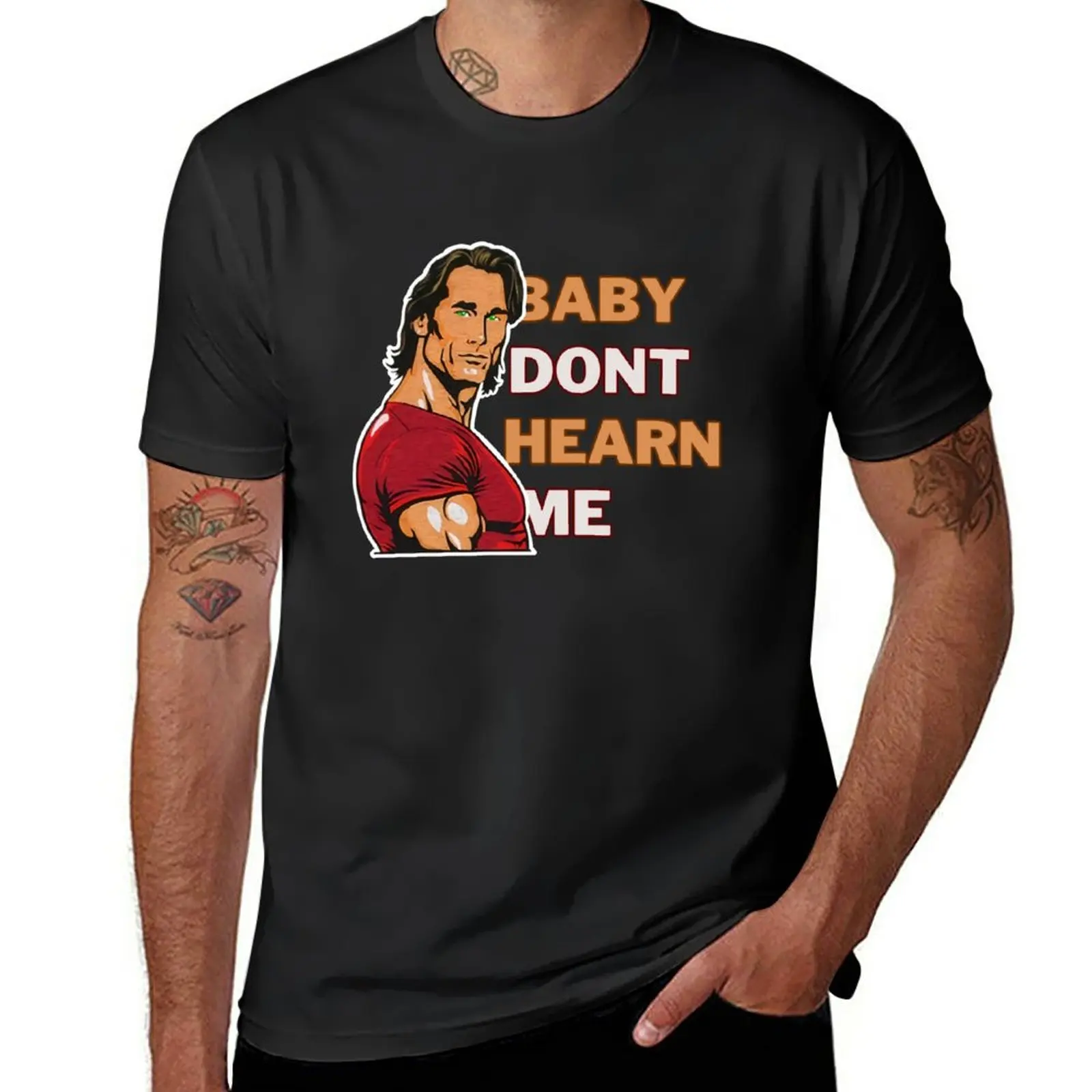 New Baby Don't Hearn Me Meme T-Shirt quick drying shirt aesthetic clothes customized t shirts heavyweight t shirts for men