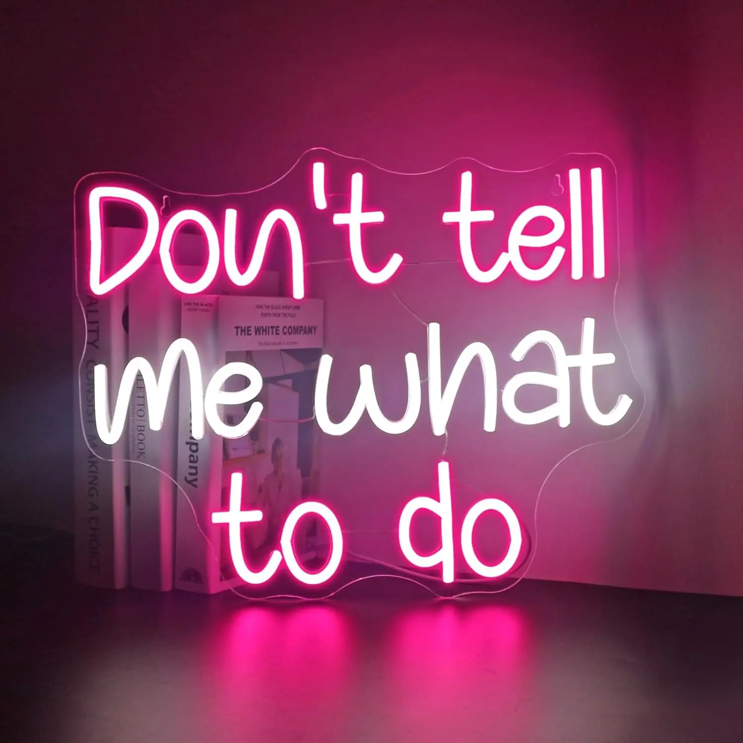 Don't Tell Me What to Do Neon Sign, for Wall Decor LED Neon Light Up Signs for Bedroom Business Club，Party USB Operated
