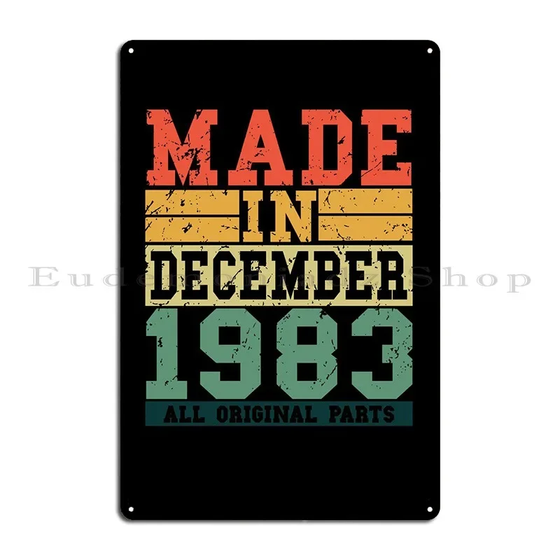 1983 Birthday December Metal Sign Plaques Mural Cinema Wall Cave Designs Kitchen Tin Sign Poster