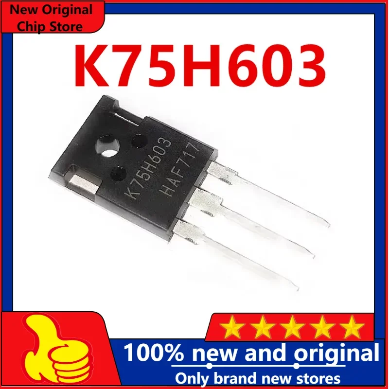 

10PCS/Lot Original New Imported K75H603 IKW75N60H3 K75T60 IKW75N60T TO-247 600V 75A IGBT Transistor