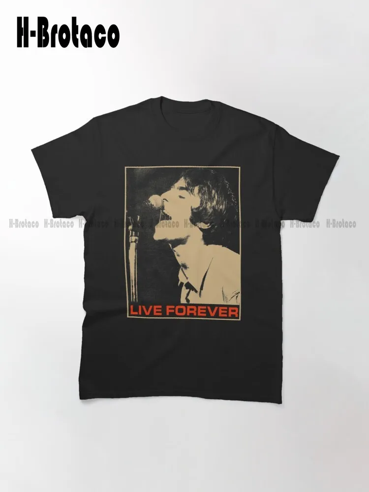 Live Forever Liam Gallagher T-Shirt Womens Tee Shirts High Quality Cute Elegant Lovely Kawaii Cartoon Sweet Cotton Tee Shirts