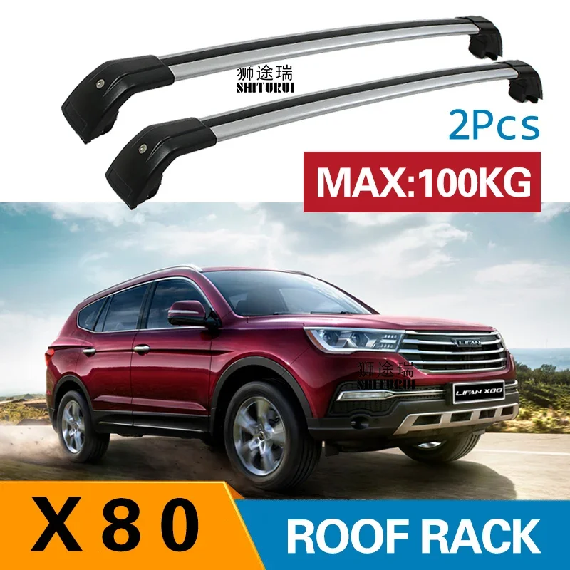 2Pcs Roof bars For LIFAN X80 2017 2018 Aluminum Alloy Side Bars Cross Rails Roof Rack Luggage CUV SUV LED