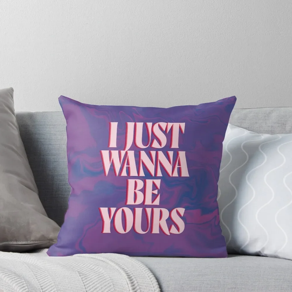 I just wanna be yours Throw Pillow Couch Pillows pillow cover christmas christmas ornaments 2025 pillow