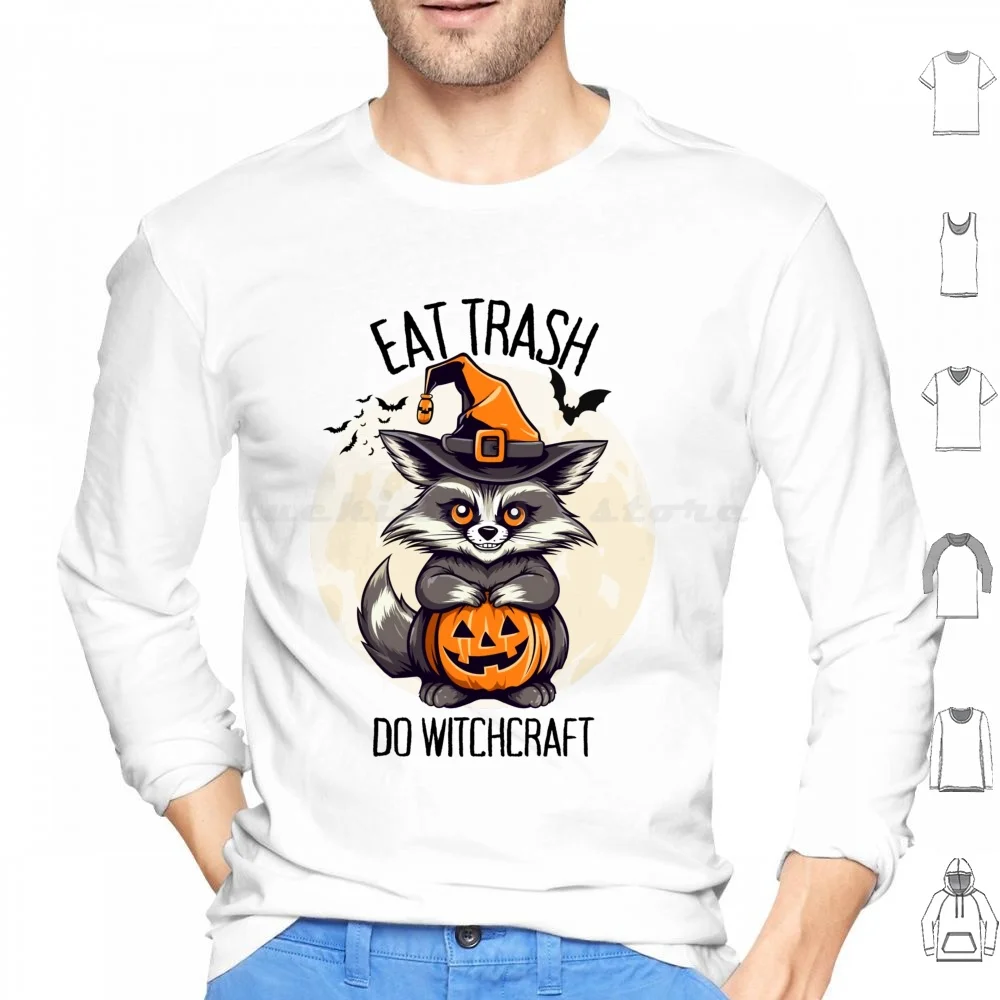 Halloween Racoon Witch Eat Trash Do Hoodie cotton Long Sleeve Halloween Racoon Raccoon Cute Witch Funny Costume Animal