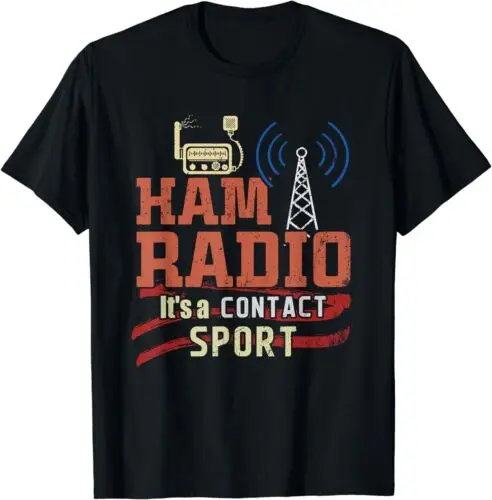 

Funny Ham Radio operator Cool Design Great Gift T-Shirt Size S-3XL