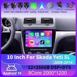 For Skoda Yeti 5L 2009 2010 2011 2012 2013 2014 10 Inch 8-Core Android 16 Car Radio Stereo with Frame Auto Apple Carplay QLED