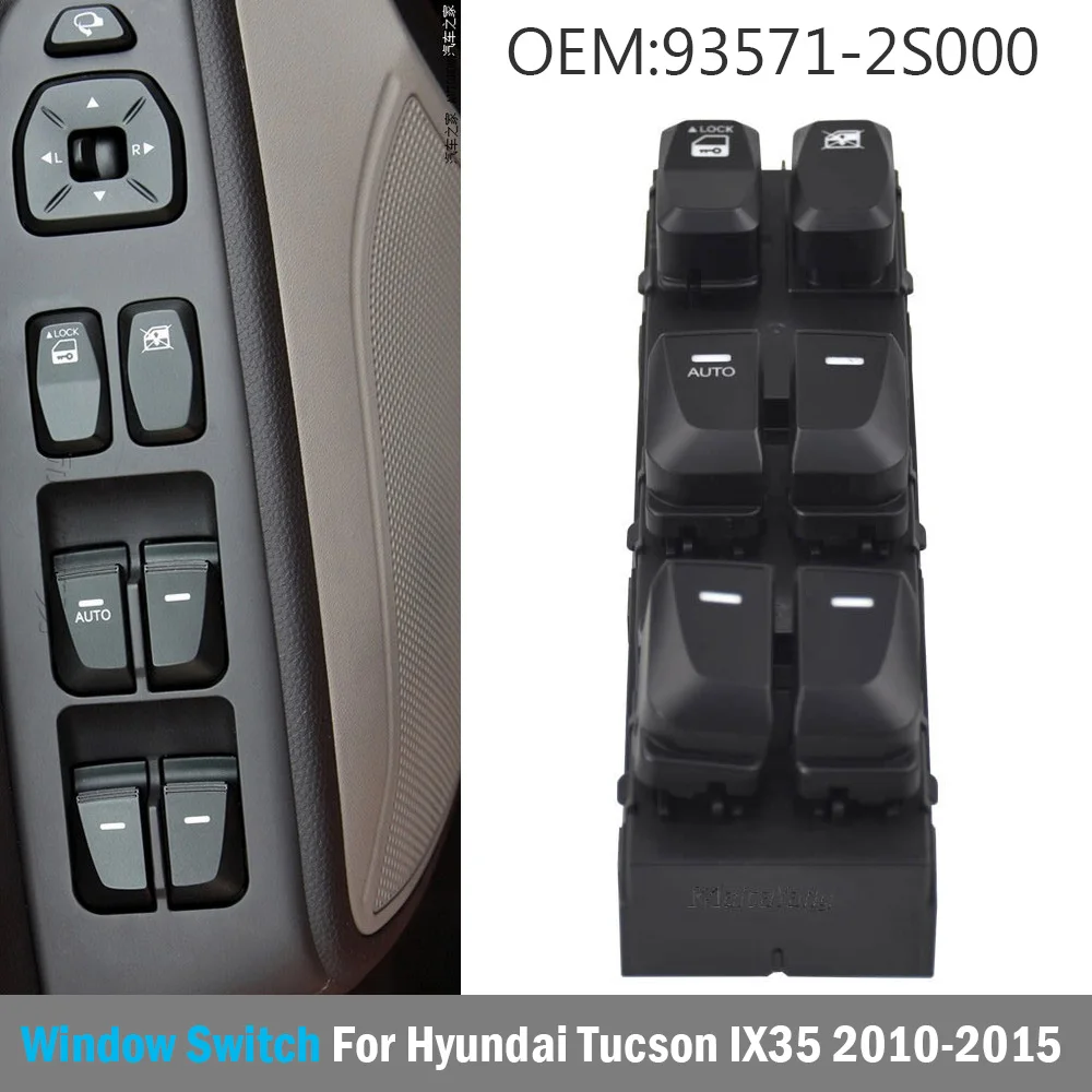 NEU Für Hyundai IX35 TUCSON 2010-2015 Elektrischer Fensterheber-Schalter 93571-2S000 93571-2S050 – Detail 1