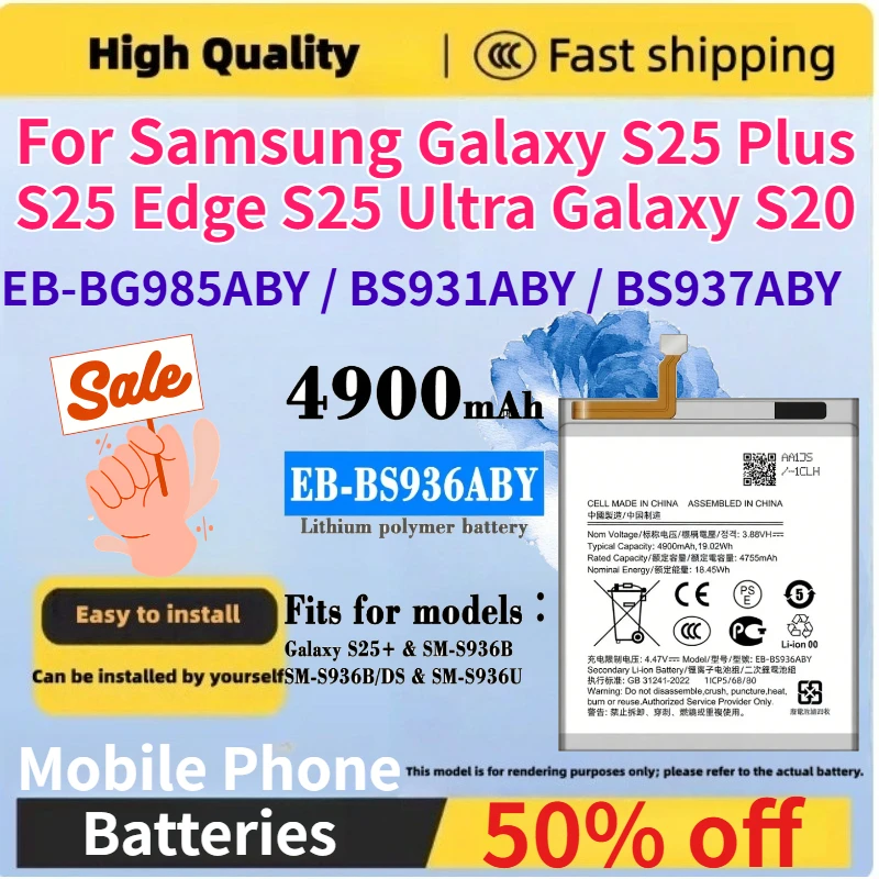 4900mAh EB-BS936ABY EB-BS937ABY EB-BG985ABY EB-BS931ABY Phone Battery for Samsung Galaxy S25 Plus S25 Edge S25 Ultra Galaxy S20
