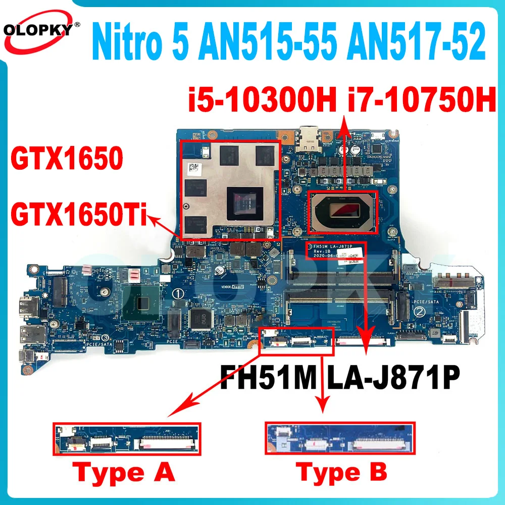 

FH51M LA-J871P для Acer Nitro 5 AN517-52 AN515-55 N20C1 Материнская плата для ноутбука i5-10300H i7-10750H Процессор GTX1650 GTX1650TI 4 ГБ графического процессора