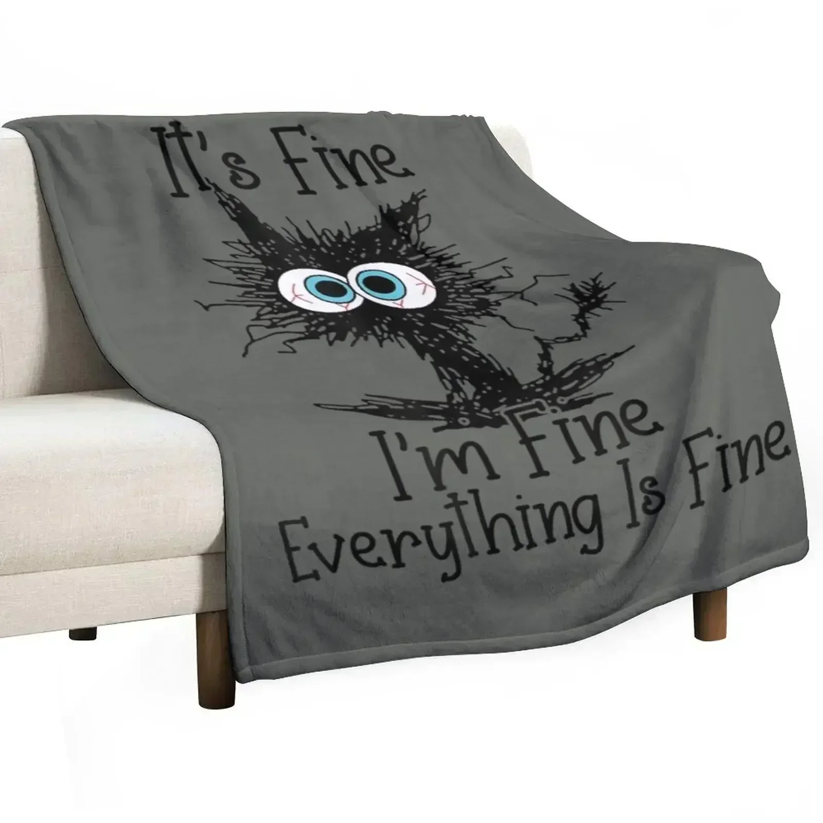 Its Fine Im Fine Everything Is Fine Funny Black Cat Throw Blanket Fashion Sofas Cute Summer Shaggy Thermals For Travel Blankets