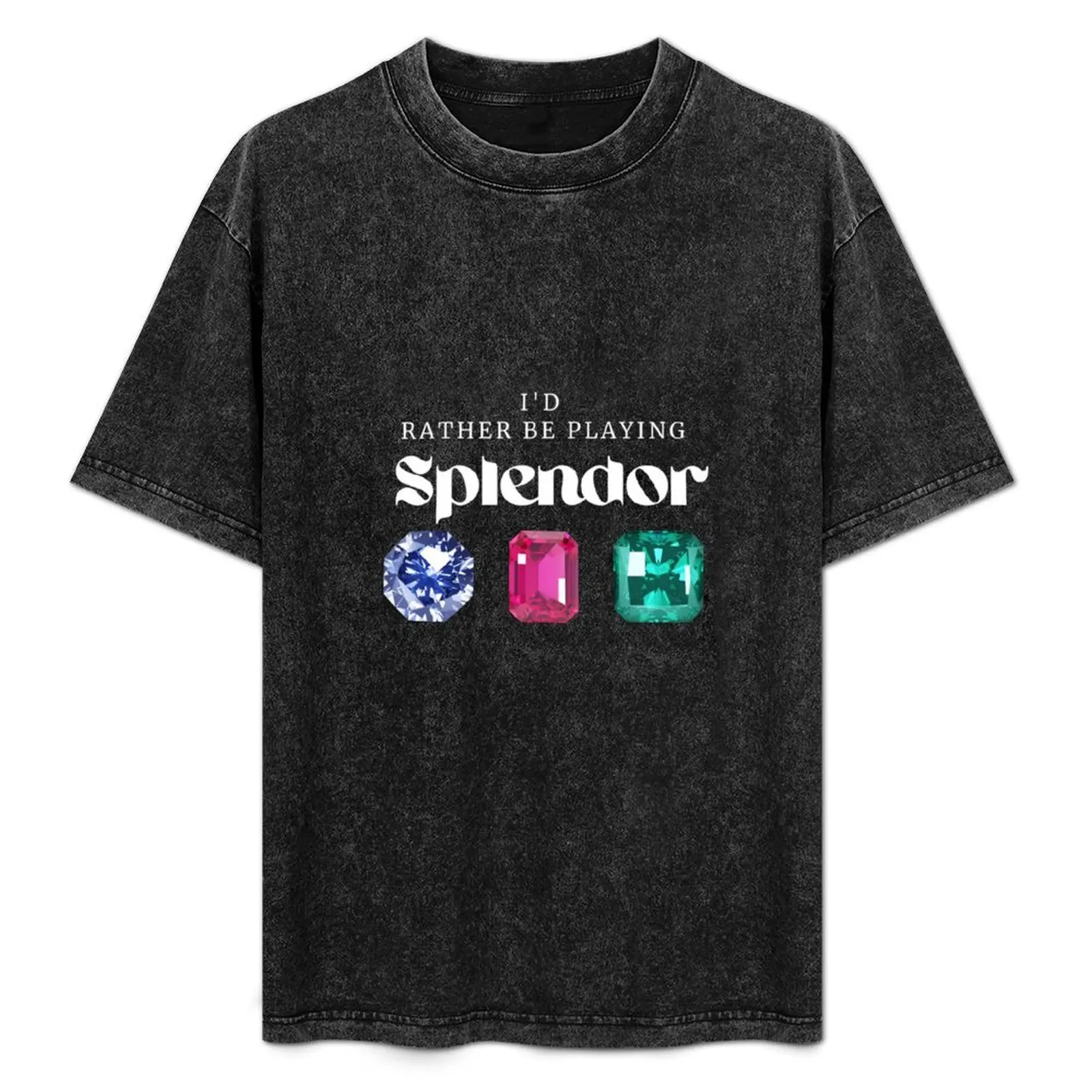 

I'd rather be playing Splendor T-Shirt Fashion Simple Casual Tee Shirt