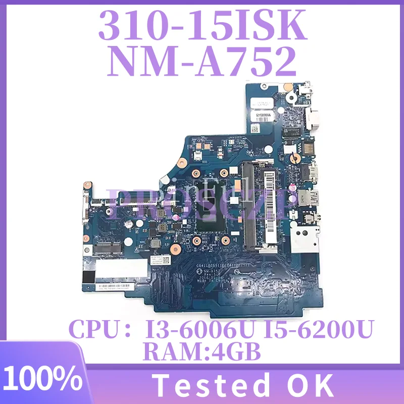 

Материнская плата для ноутбука Lenovo Ideapad 310-15ISK NM-A752 с процессором I3-6006U I5-6200U 4 ГБ ОЗУ 5B20L35897 5B20L35939 полностью протестирована