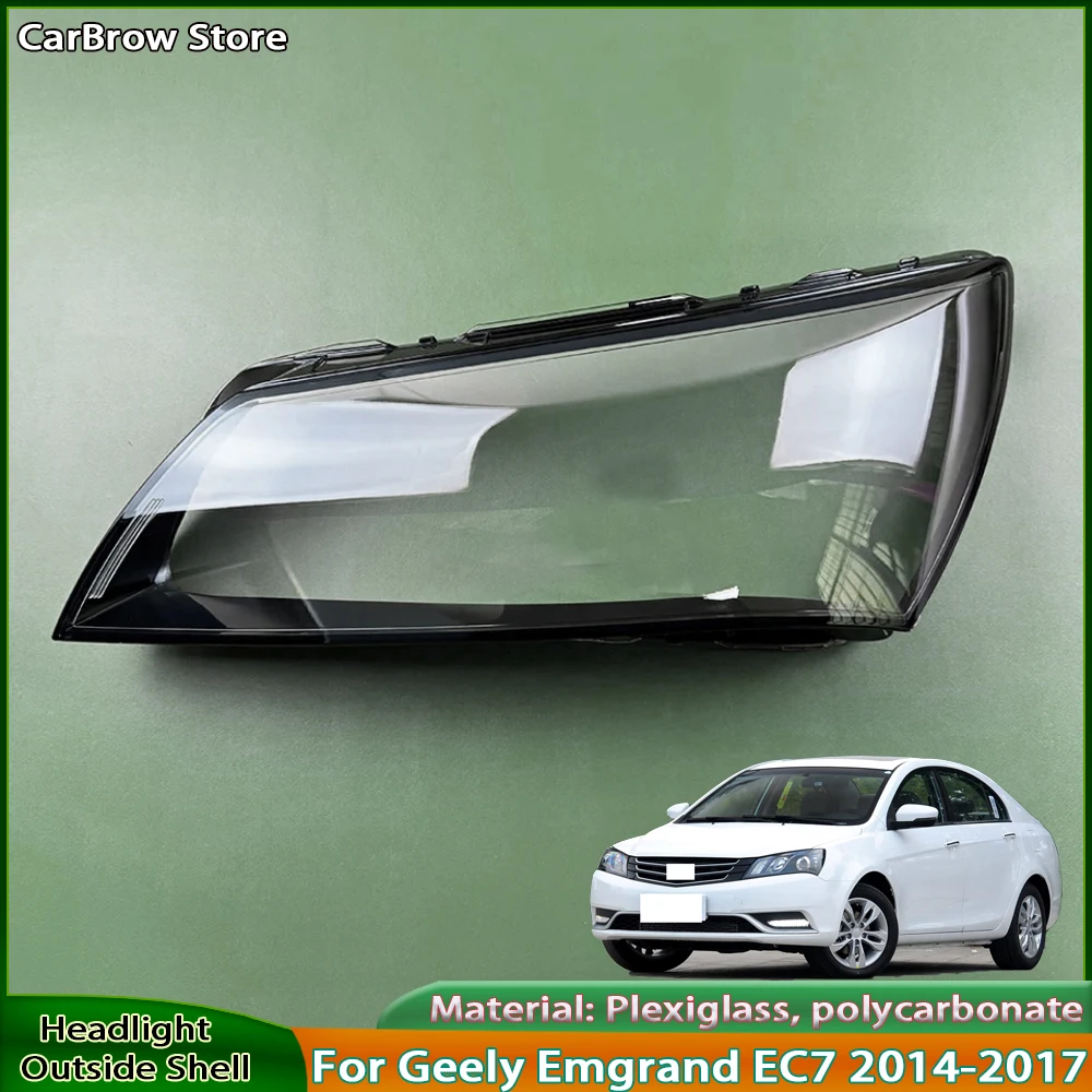 

Крышка фары для Geely Emgrand EC7 2014 2015 2016 2017, корпус фары, прозрачный абажур, линза, автозапчасти