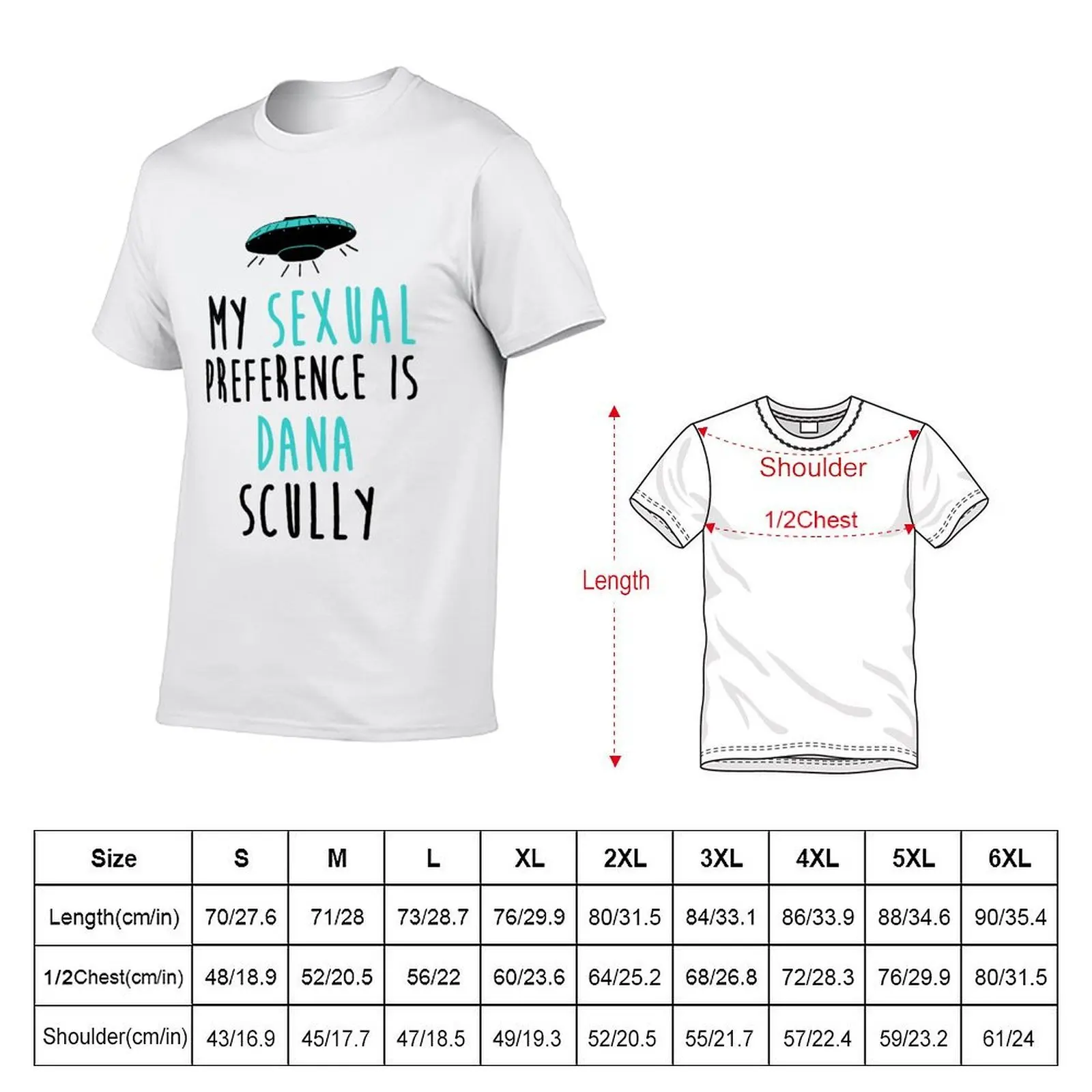 My Sexual Preference is Dana Scully T-Shirt man t shirt cotton high quality t shirts cotton 100% t shirt for man T-shirt