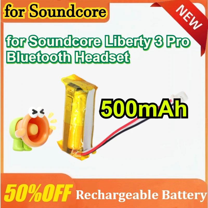 

High Quality 500mAh Headphone Case Battery for Soundcore Liberty 3 Pro Bluetooth Headset Battery