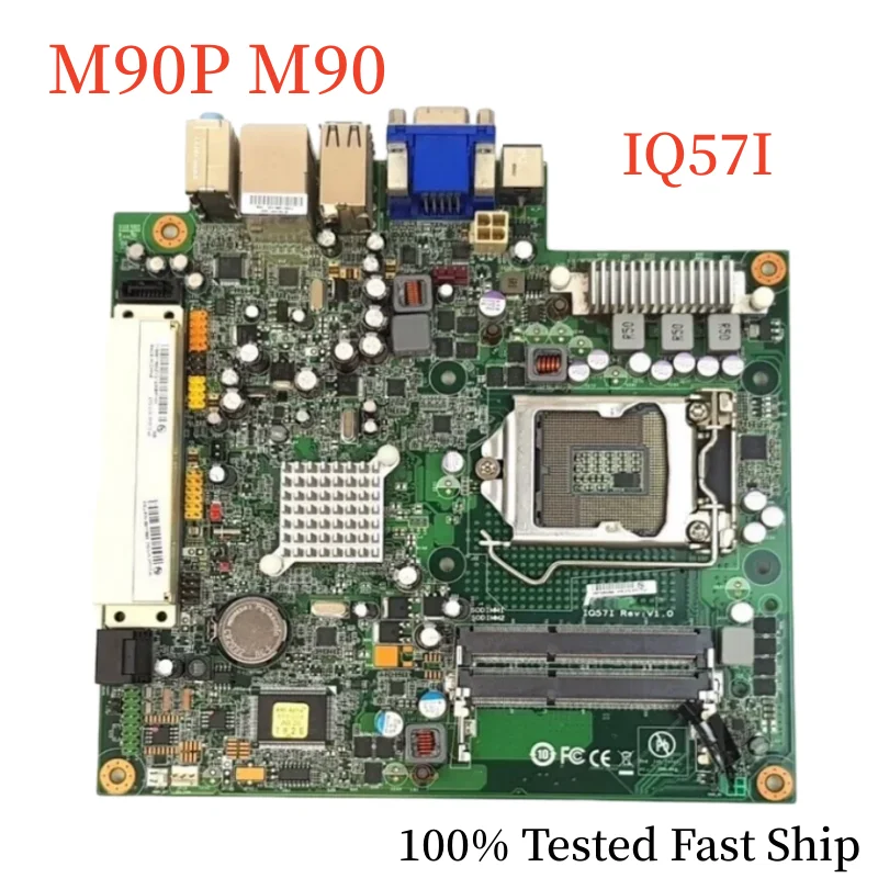 

IQ57I For Lenovo ThinkCentre M90P M90 Motherboard 89Y1683 LGA1156 DDR3 Mainboard 100% Tested Fast Ship