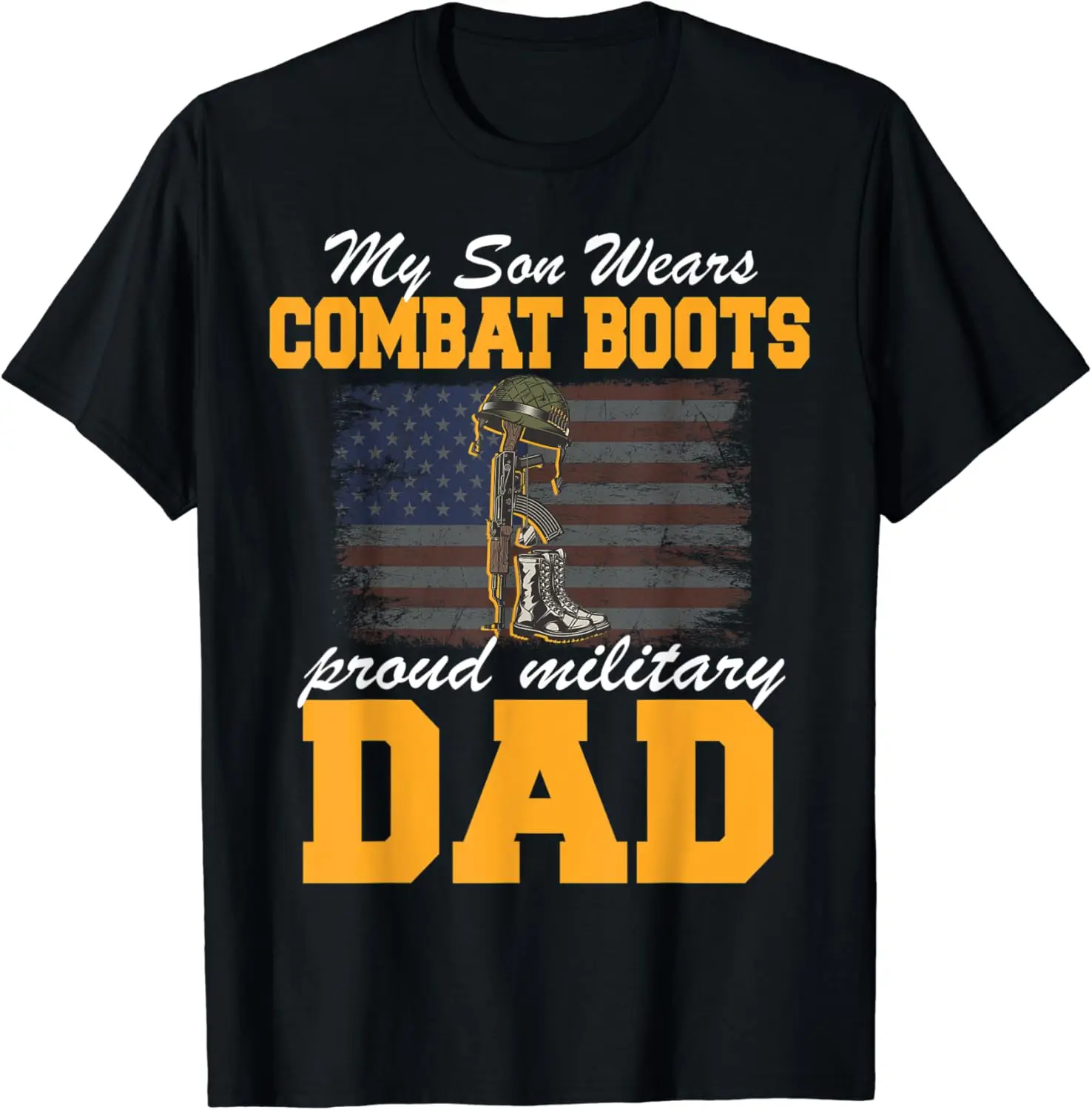 Mens Proud Military Dad My Son Wears Combat Boots Father Day T-Shirt