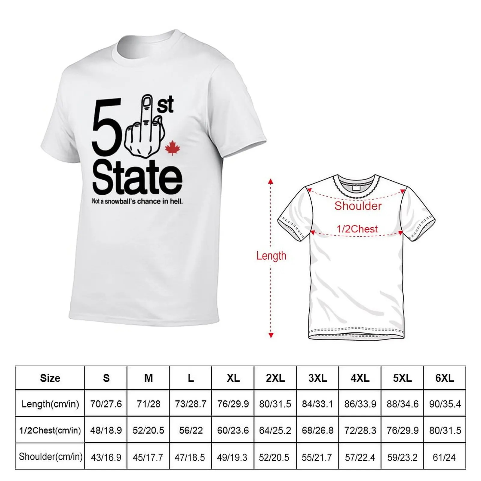 51st State Canada Not A Snowball's Chance In Hell T-Shirt Ultra Soft Breathable Tee Top