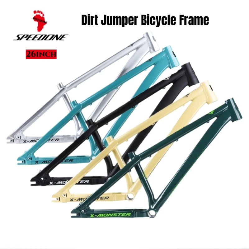 

SPEEDONE Professional Dirt Jumper Frame X-MONSTER 26inch Aluminum Alloy External Cable Routing Tapered Head Tube Slopestyle