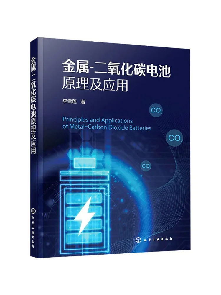 Book-Winshare Metal Carbon Dioxide Battery Principle and Application