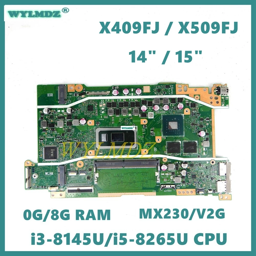 

X509FJ i3/i5/i7 CPU 0G/8G-RAM MX230/V2G Mainboard For ASUS X409FB X409FJ X509FB X509FJ X509FL Laptop Motherboard