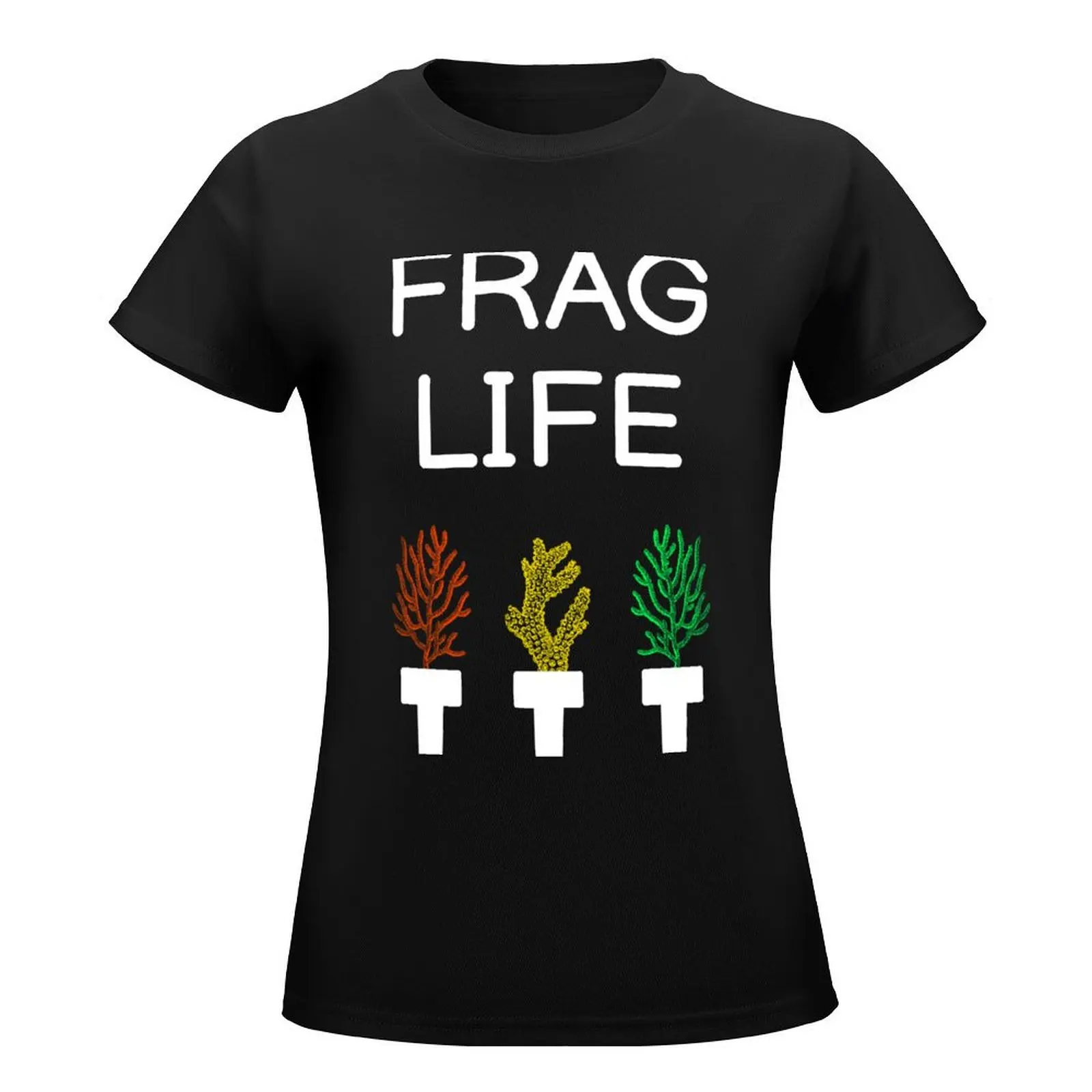 Frag Life Funny Aquarist Coral Reef Edition II T-Shirt summer clothes vintage clothes cotton t shirts Women