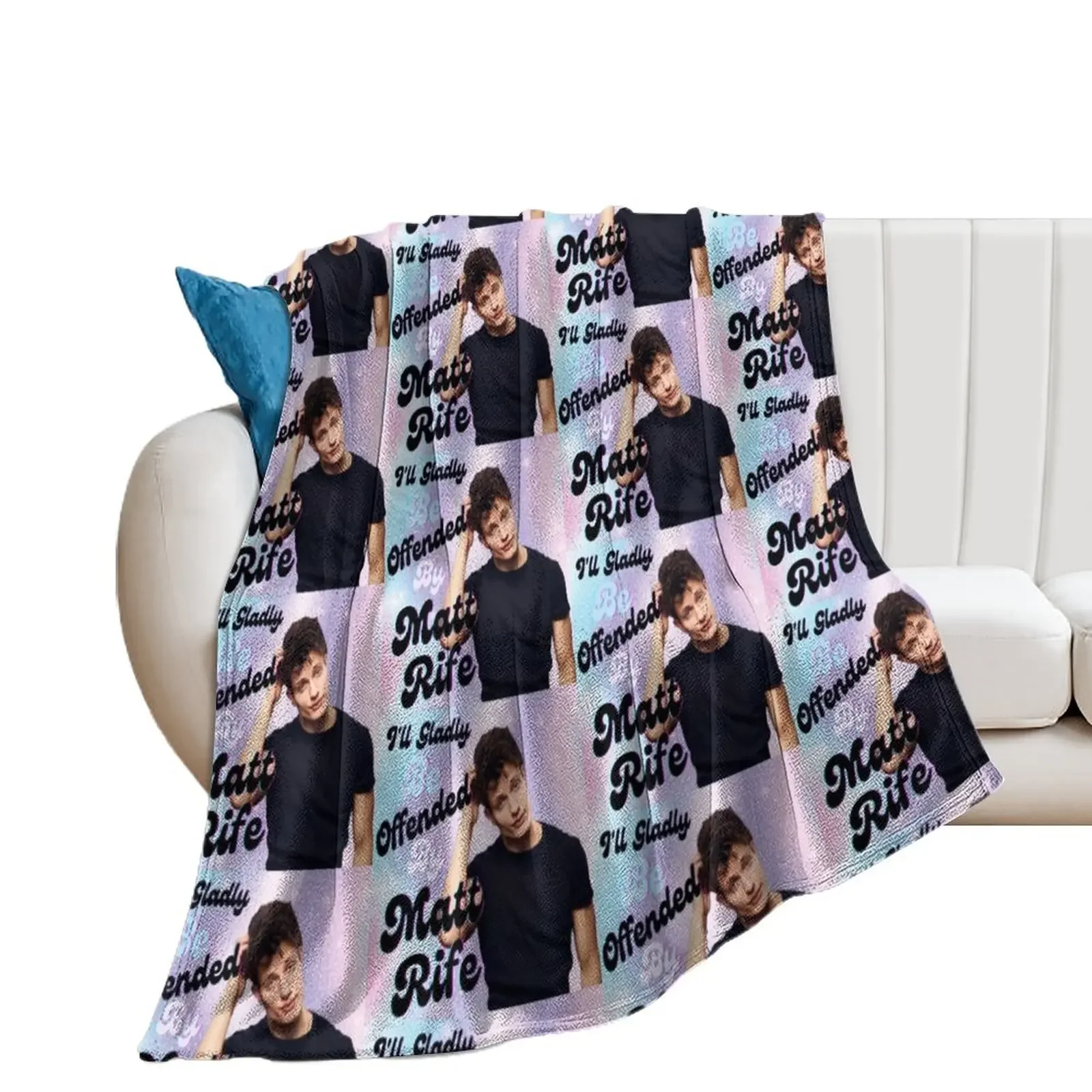 

I will gladly be offended by Matt rife Matt Rife funny Throw Blanket Sleeping Bag Flannel Fabric Blankets