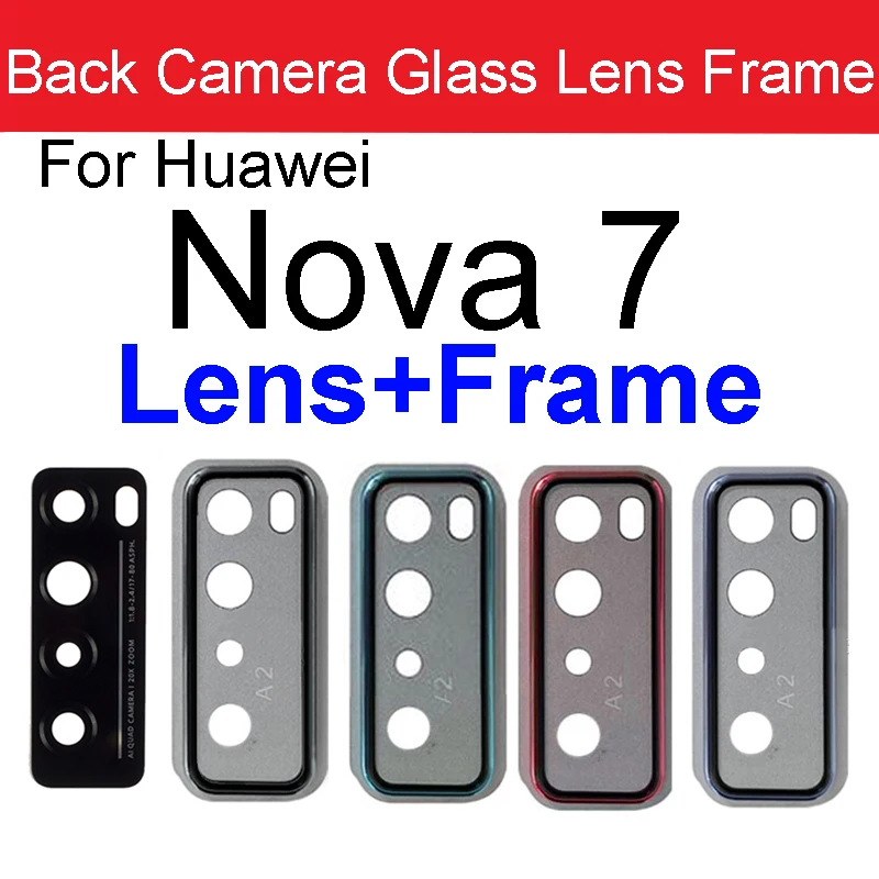 Back Camera Lens Glass+Cover For Huawei Nova 7 7SE 7Pro Rear Glass Lens Frame Holder with Sticker For Huawei Nova 7se 7pro Parts