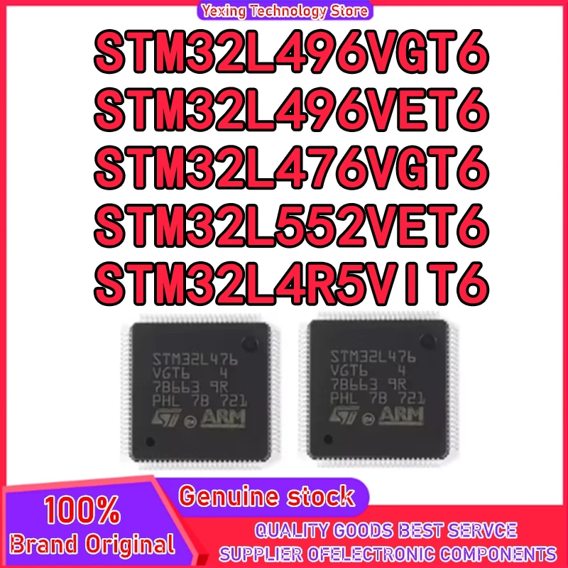 STM32L476VGT6 STM32L496VET6 STM32L496VGT6 STM32L4R5VIT6 STM32L552VET6 STM32L STM32 STM IC MCU New Original LQFP100 Chip in stock