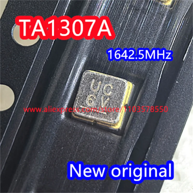 (10PCS)  TA1307A code UC brand new original 1642.5MHz packaged SMD SAW filter