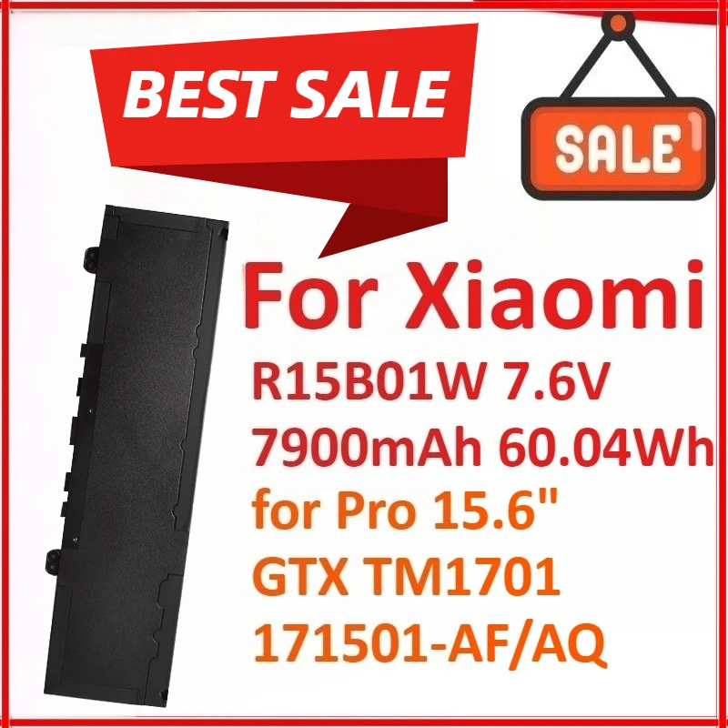

New R15B01W 7.6V 7900mAh 60.04Wh Laptop Battery For Xiaomi Pro 15.6" GTX TM1701 171501-AF/AQ Series Notebook
