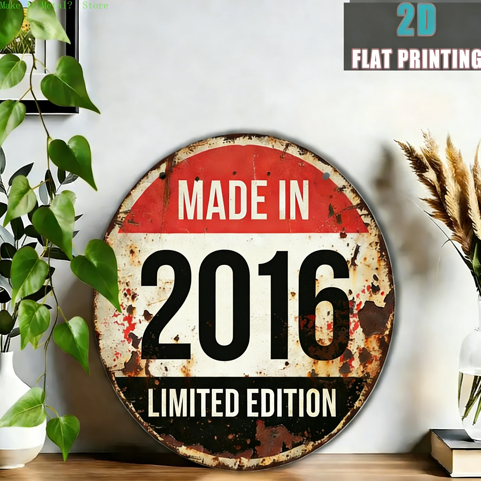 Made in 2016 Limited Edition 2D Flat Printing Round Metal Sign, Retro Red White Black Distressed Rustic Wall Decor for Home Bar