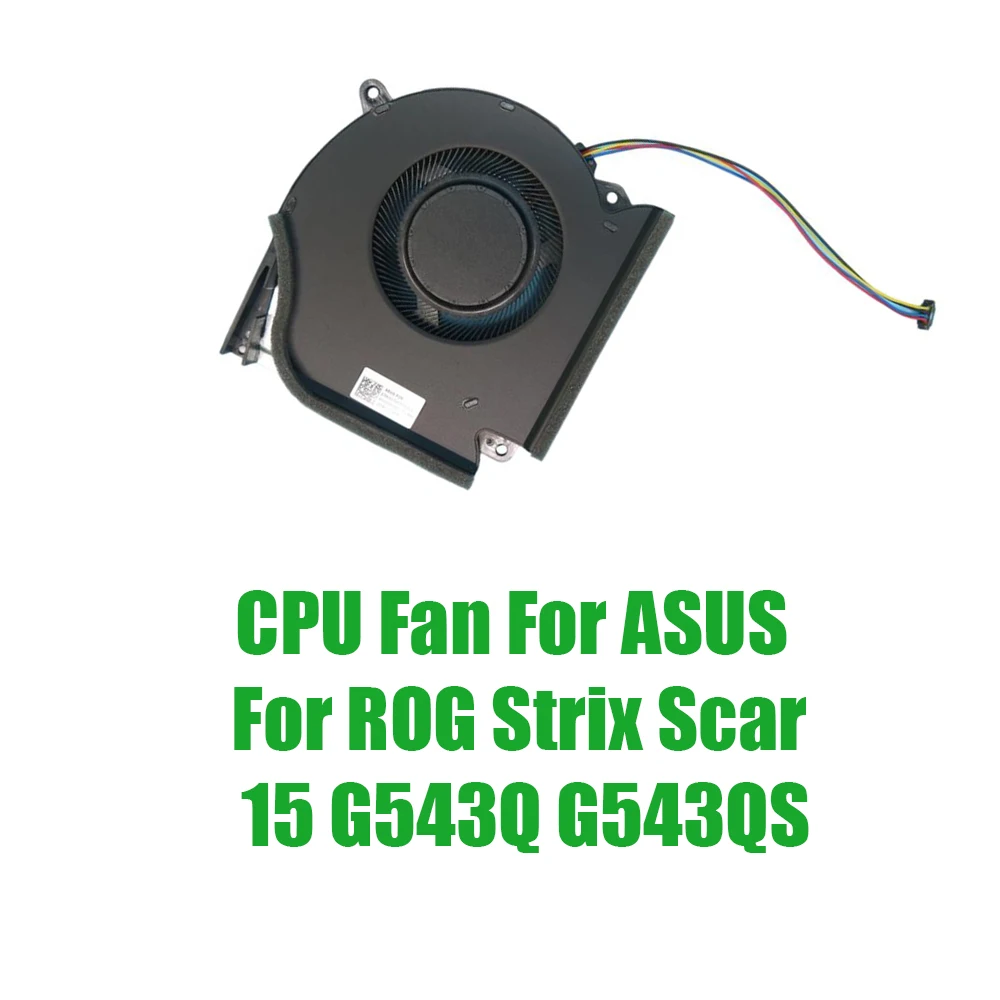 

For ASUS For ROG Strix Scar 15 G543Q G543QS DC12V 1A Replacement Laptop CPU Fan