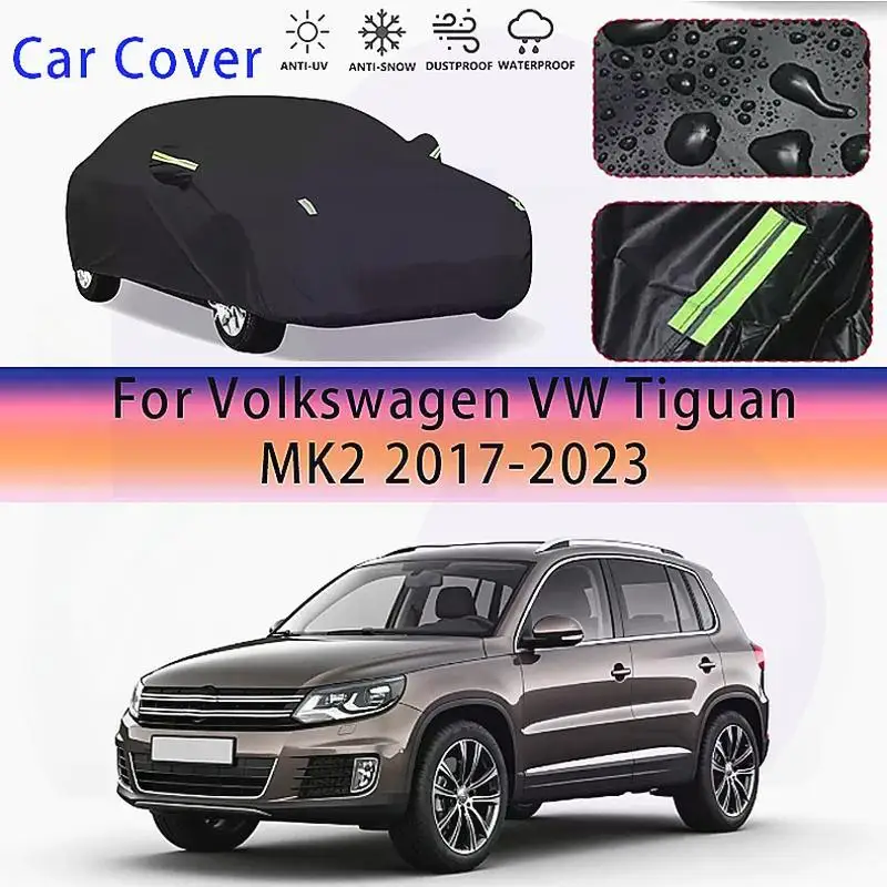 

For Outdoor Protection Full Waterproof Dustproof for Volkswagen VW Tiguan MK2 2017 2023 Car Covers