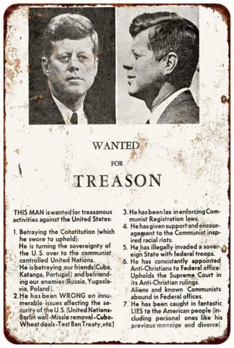 1963 John F. Kennedy Wanted for Treason Vintage reproduction metal sign 8 x 12