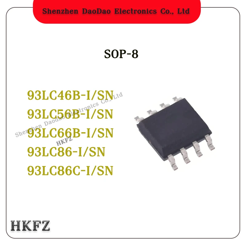 

93LC86C-I/SN 93LC86C 93LC46B-I/SN 93LC46B 93LC56B-I/SN 93LC56B 93LC66B-I/SN 93LC66B 93LC86-I/SN 93LC86 SOP-8 chip
