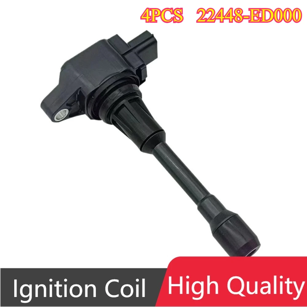 

4Pcs 22448-ED000 22448-EA000 22448-JA00C UF549 Ignition Coil For Nissan Altima Sentra X-Trail Rogue Pathfinder Versa Tiida Cube