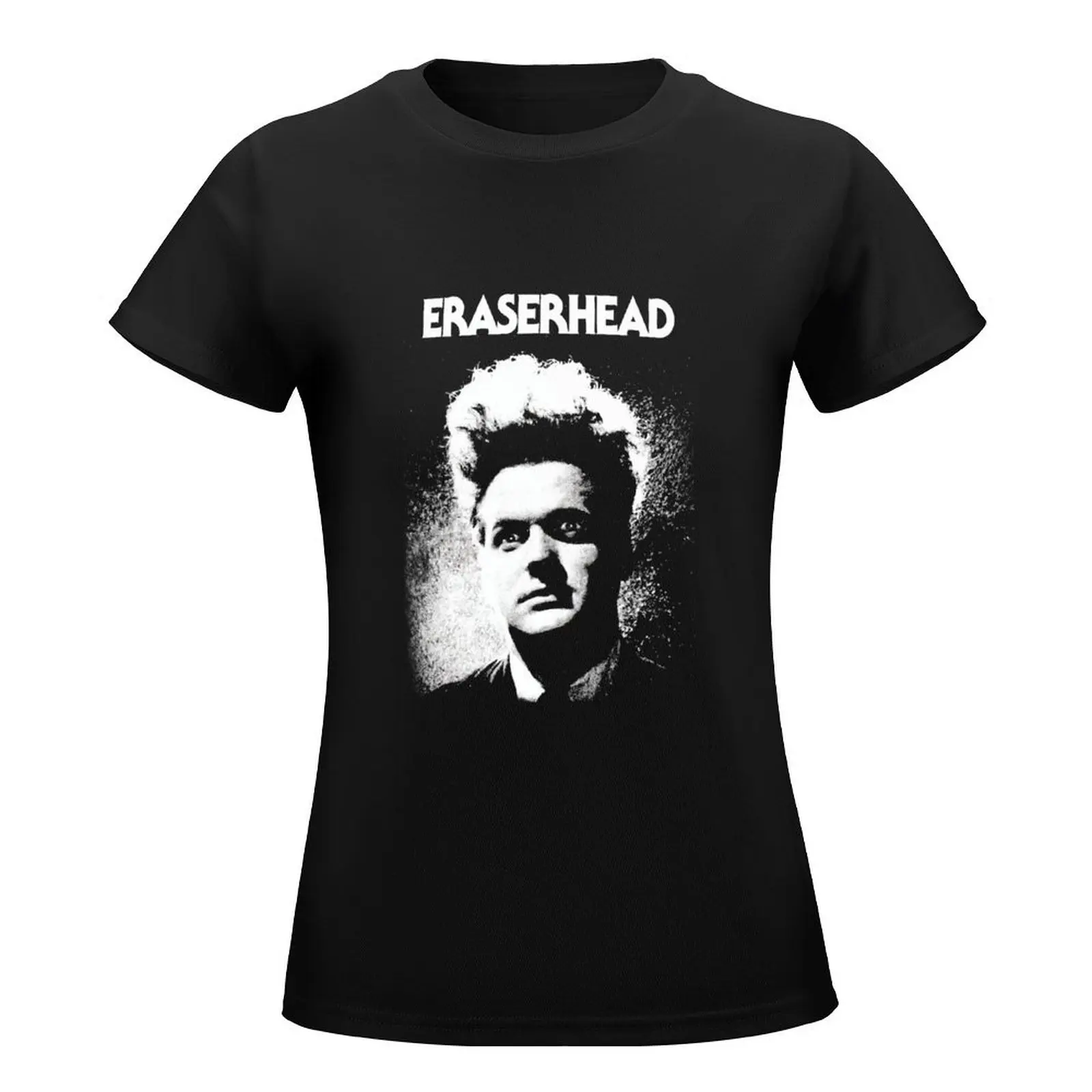 Eraserhead Shirt! Essential T-Shirt plus sizes hippie clothes sweat Top Women