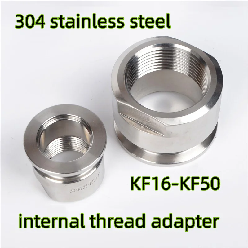 

KF16-KF50 304 Stainless SteelFemale Thread Adapter Vacuum Flanges Fitting Female Nipple Pipe Thread Inner and outer wire joints