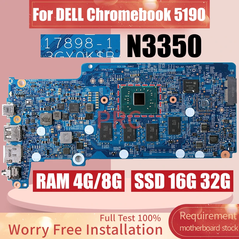 

17898-1 For DELL Chromebook 5190 Laptop Motherboard 0CRWW1 0GG0NX 0MVYH2 N3350 RAM 4G 8G SSD 16G 32G Notebook Mainboard