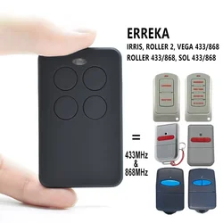 ERREKA Remote Control 433.92MHz 868MHz For ERREKA IRIS LUNA2 LUNA3 RESON1 RESON2 VEGA ROLLER Garage Command Opener