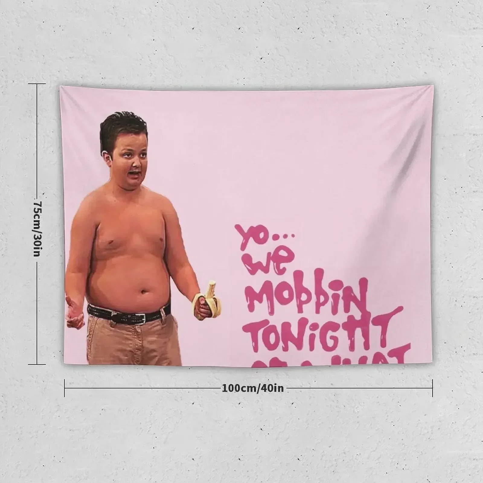 Gibby Mobbin Or What?.. Yo... We Mobbin Tonight Or What ? Tapestry Decorative Wall Room Decor Cute Tapestry