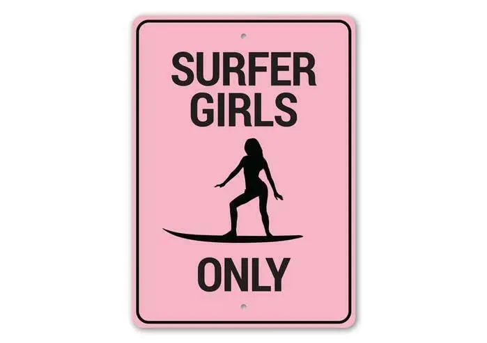 Surfer Girls Only, Girl Power,Surfer Girl Sign Idea, Room Decor Metal Sign 8 x 12 Inches