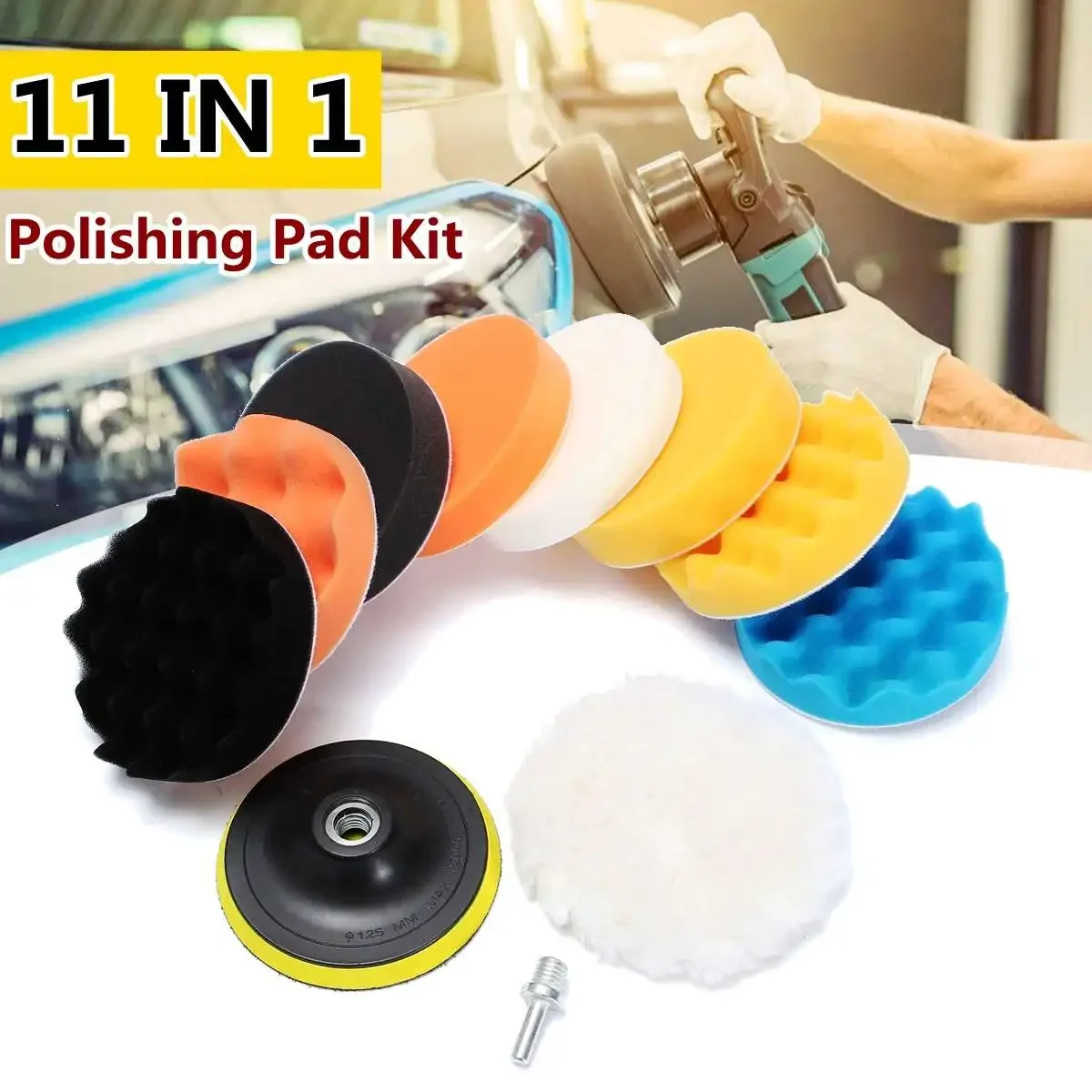 11pcs 5inch Car Polishing Pad Set Buffing Sponge Polish Auto Sponge Waxing Pads Drill Set Kit for Car Polisher Wheel Wax