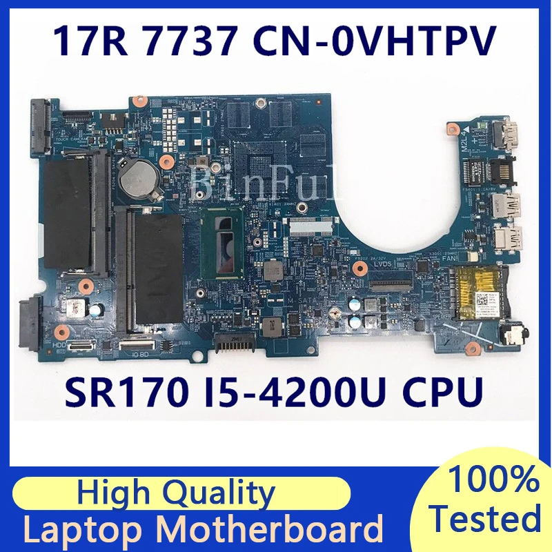 

CN-0VHTPV 0VHTPV VHTPV Mainboard For Dell Inspiron 7737 Laptop Motherboard With SR170 I5-4200U CPU 12309-1 100% Full Tested Good