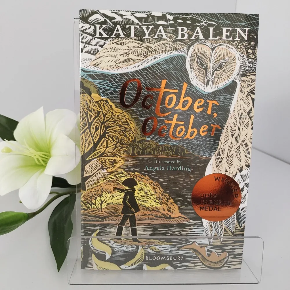 

October, October By Katya Balen | Carnegie Medal Winner | A Novel of Wildness Family & Finding Your Way Home